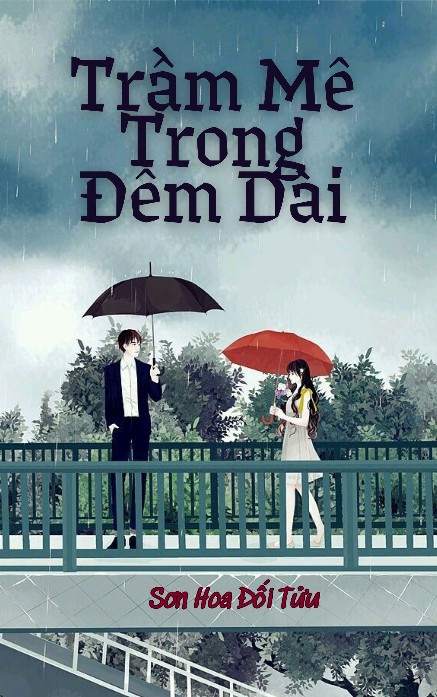 Trầm Mê Trong Đêm Dài ( Đêm Dài Tham Hoan)