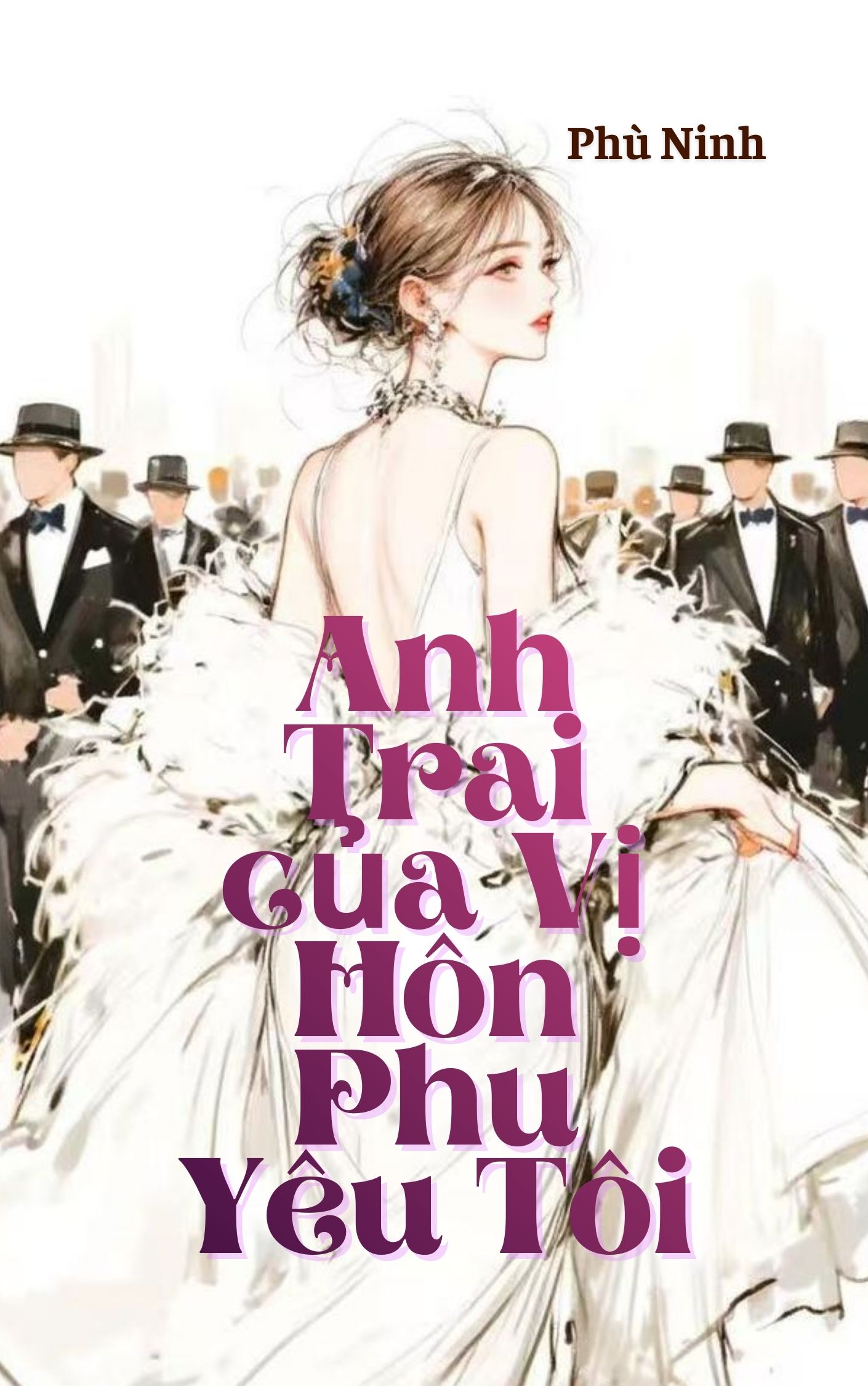 Anh Trai Của Vị Hôn Phu Yêu Tôi ( Ám Muội Chiếm Hữu)
