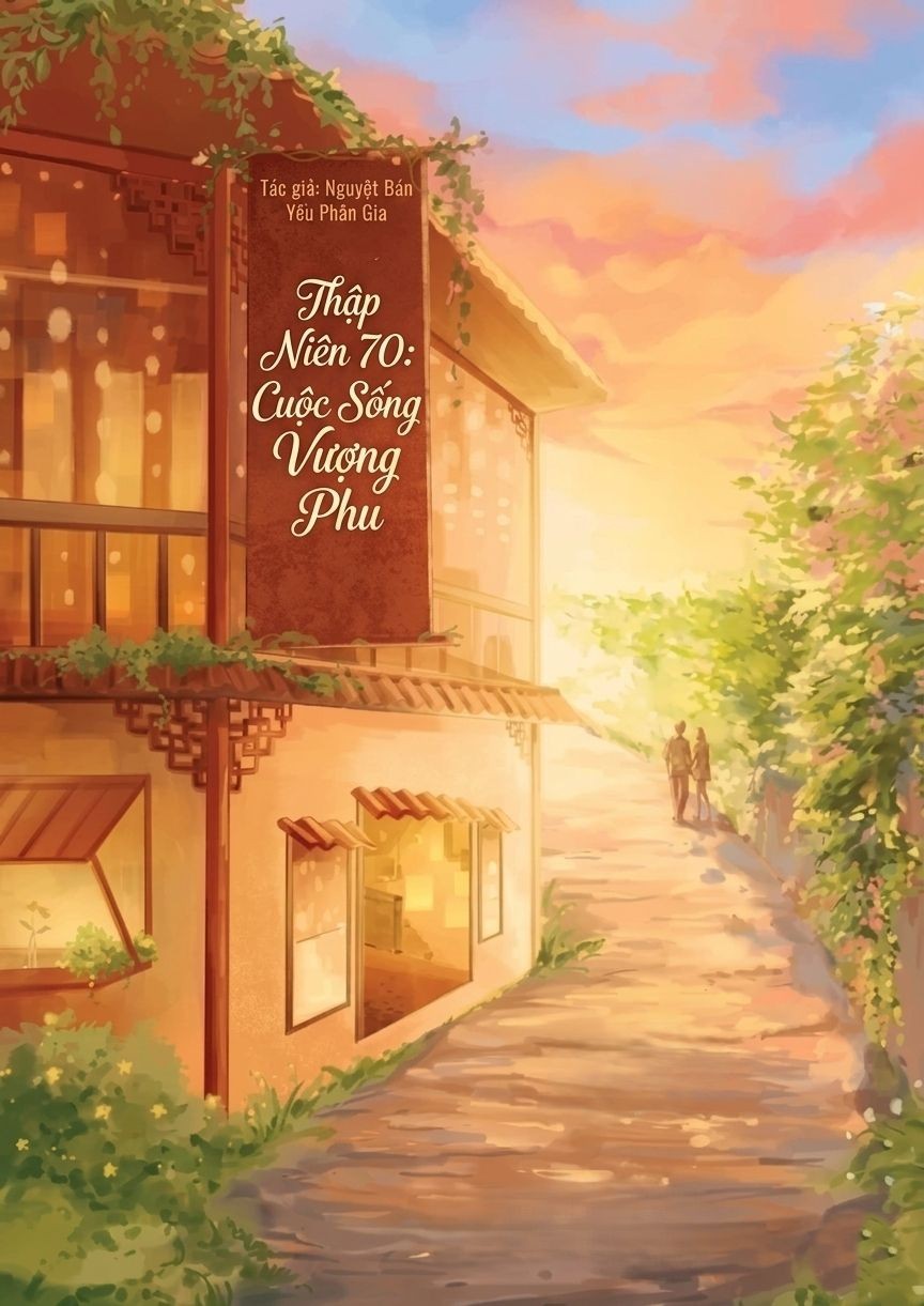 Thập Niên 70: Cuộc Sống Vượng Phu