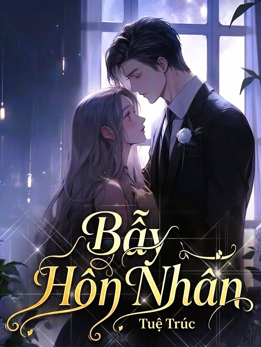 Bẫy Hôn Nhân ( Nghe Lời Là Được)