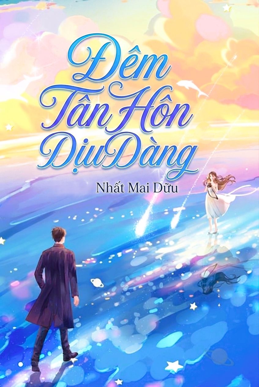 Đêm Tân Hôn Dịu Dàng