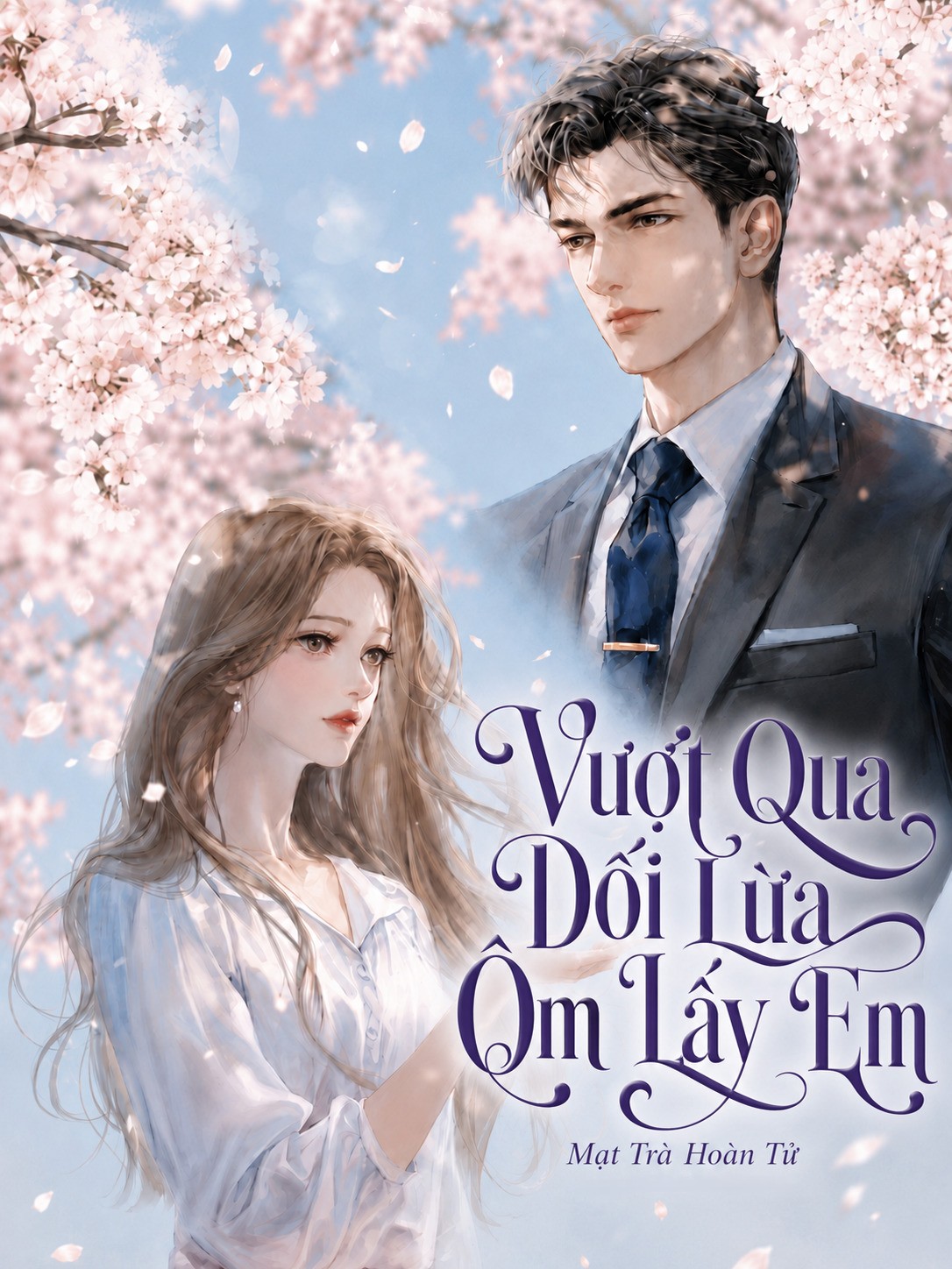 Vượt Qua Dối Lừa Ôm Lấy Em