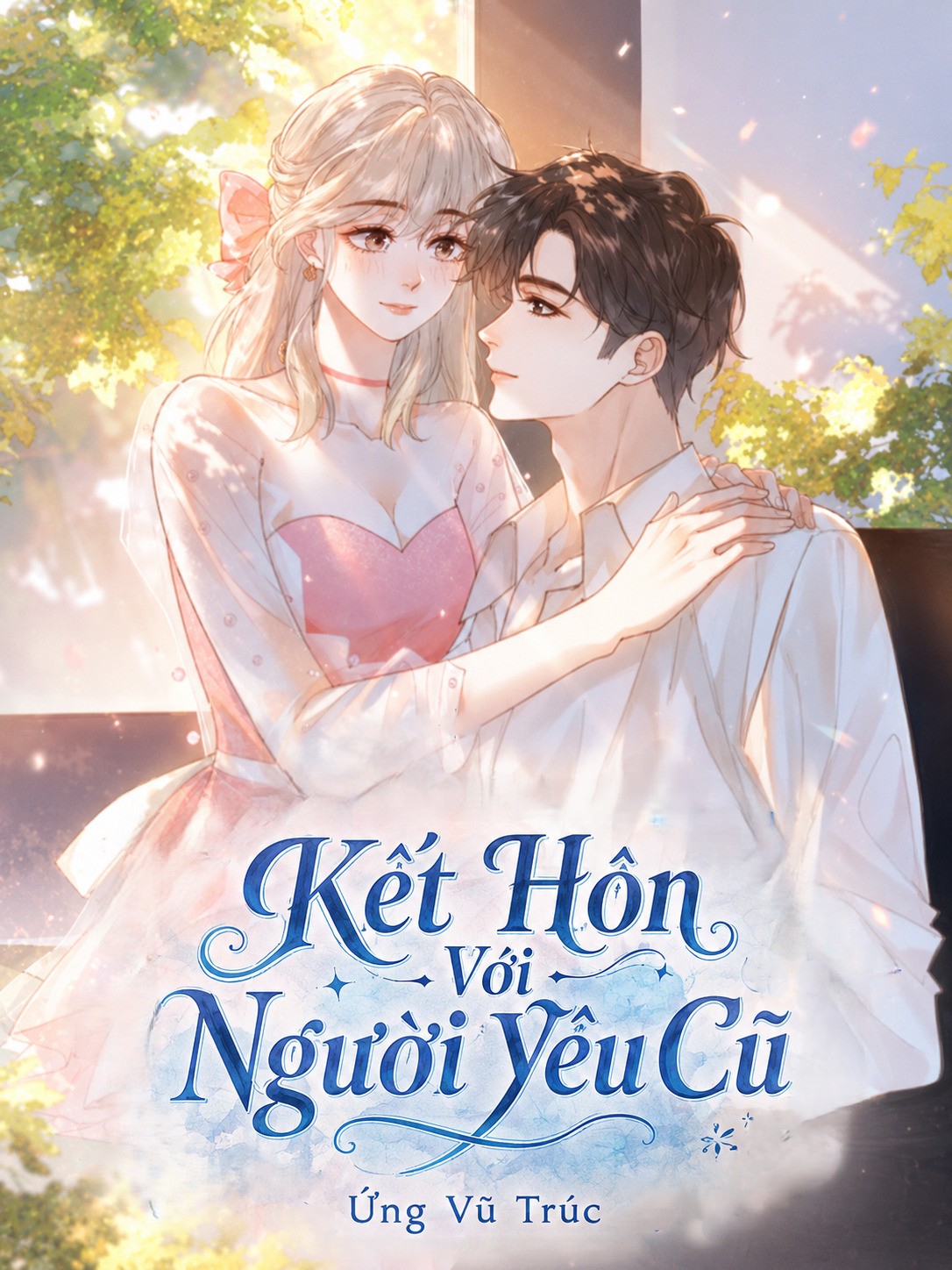 Kết Hôn Với Người Yêu Cũ