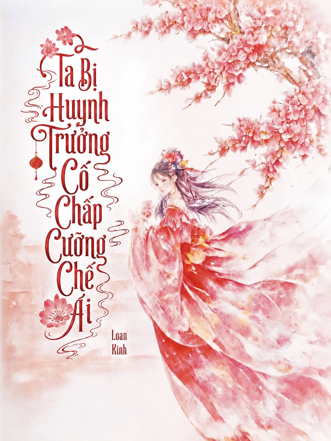 Ta Bị Huynh Trưởng Cố Chấp Cưỡng Chế Ái