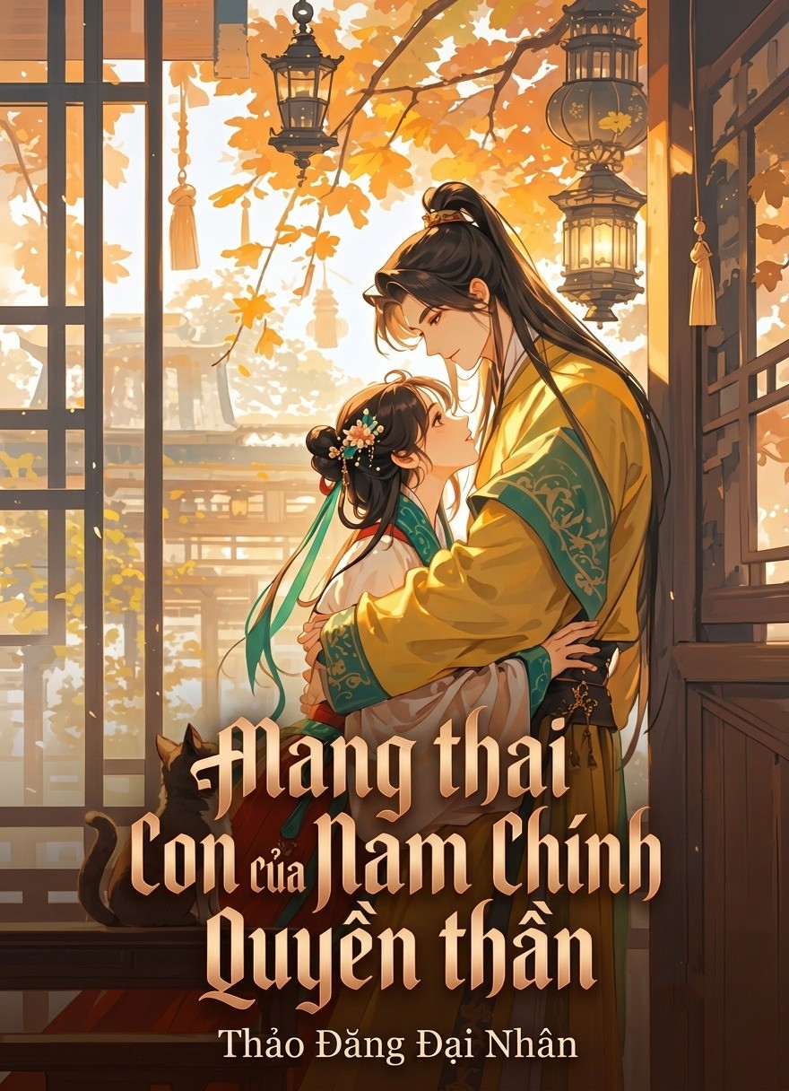 Mang Thai Con Của Nam Chính Quyền Thần