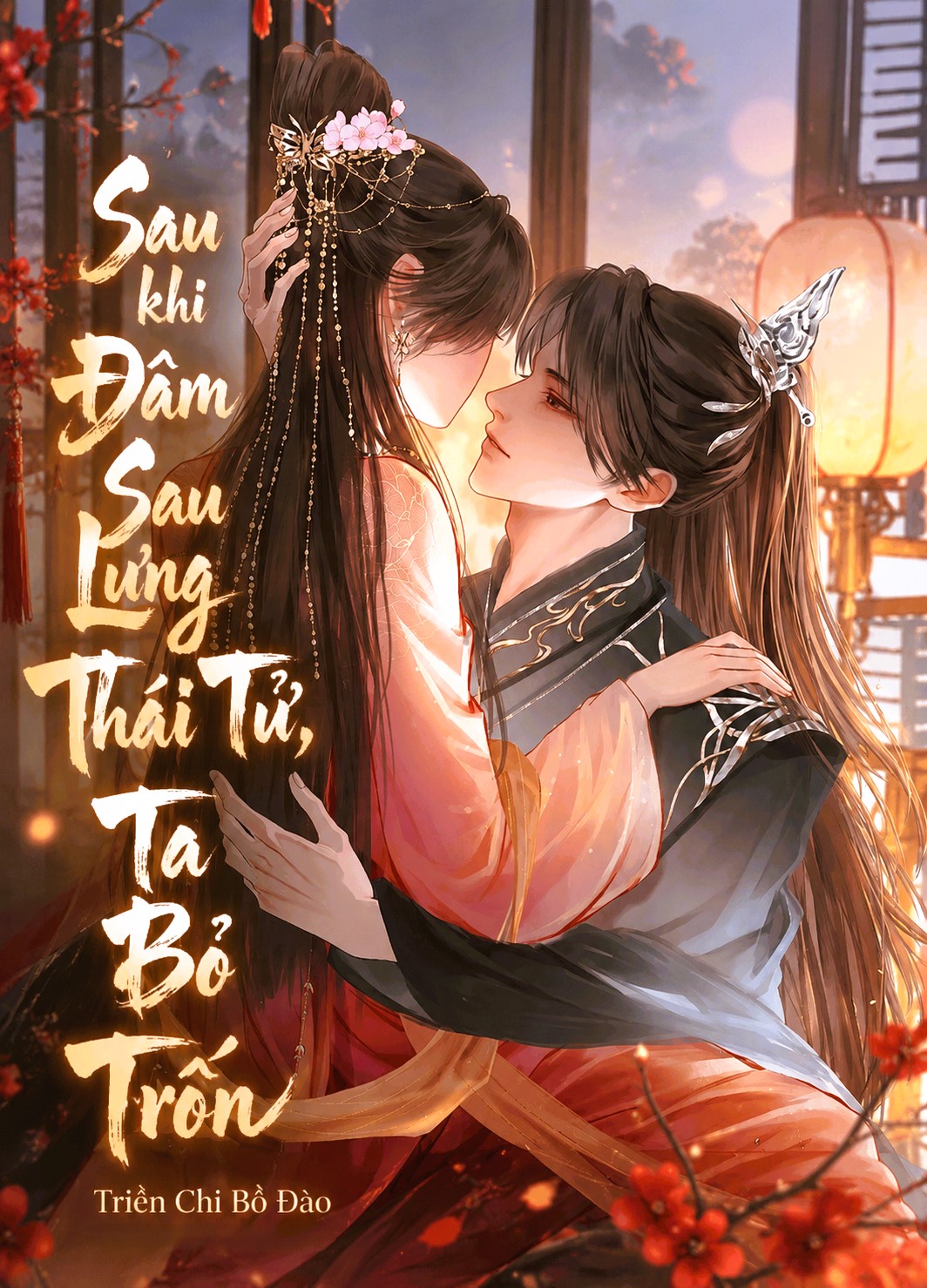 Sau Khi Đâm Sau Lưng Thái Tử, Ta Bỏ Trốn